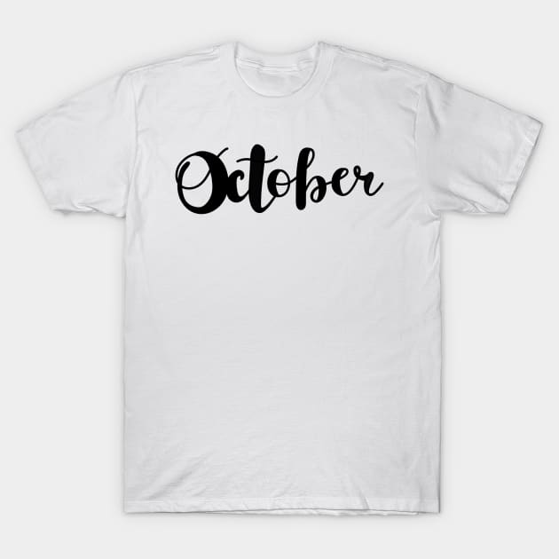 october T-Shirt by dreamtravel